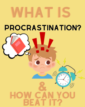 What is Procrastination & How Can You Beat It?