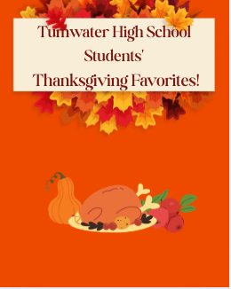 Tumwater High School Students Thanksgiving Favorites!