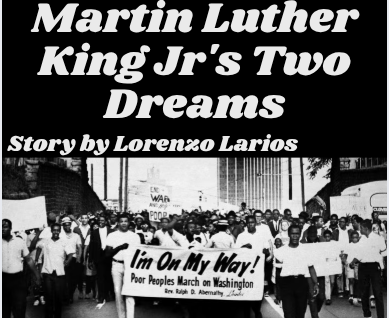 Martin Luther King Jr’s Two Dreams