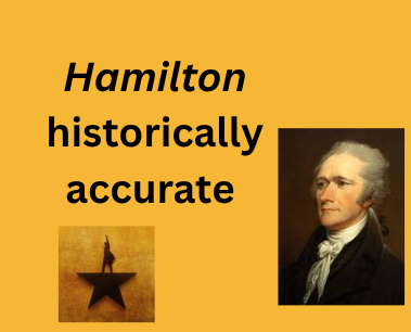 How Historically Accurate is the Musical "Hamilton"
