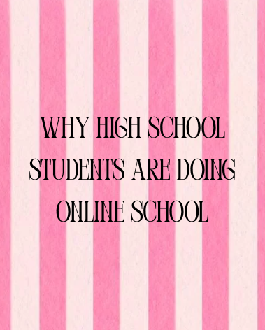 Why High School Students are Doing Online School