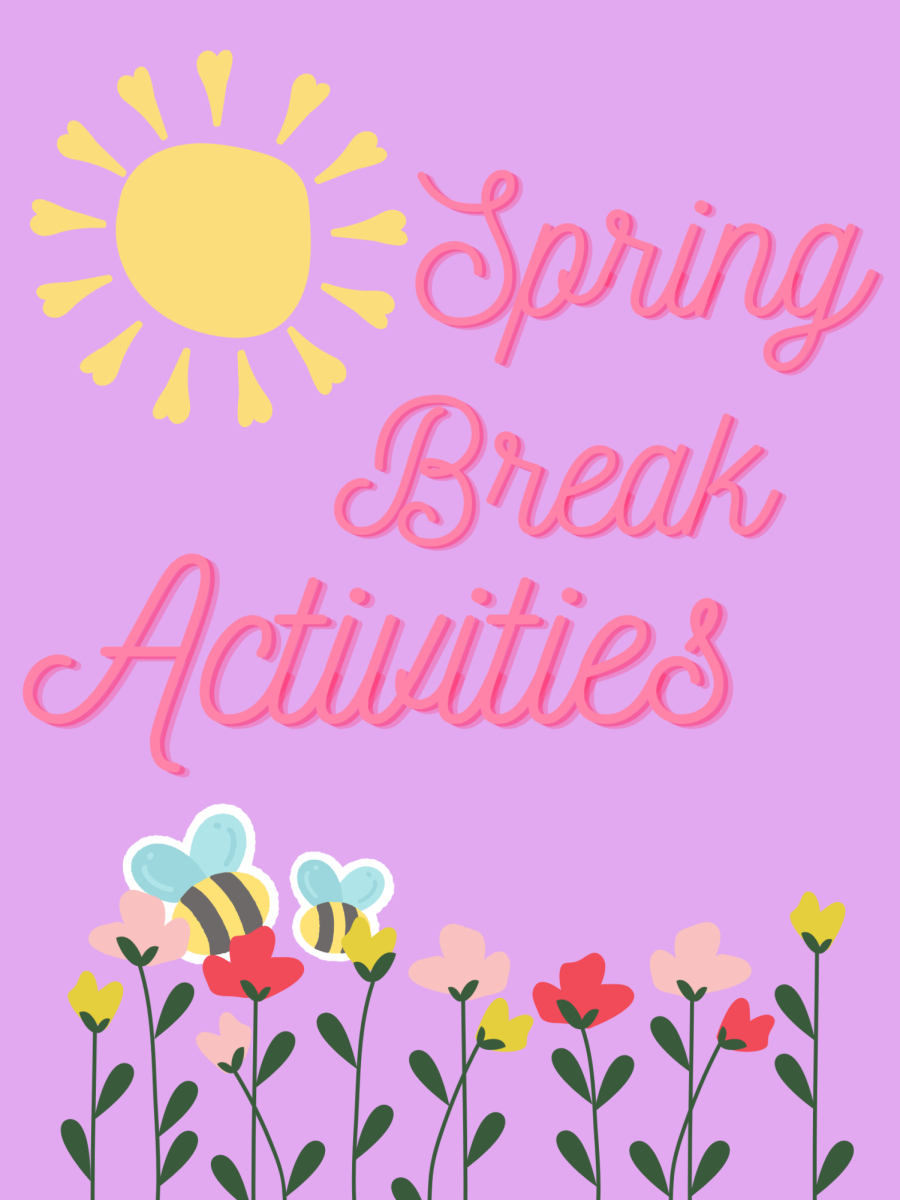 Spring Break Activities