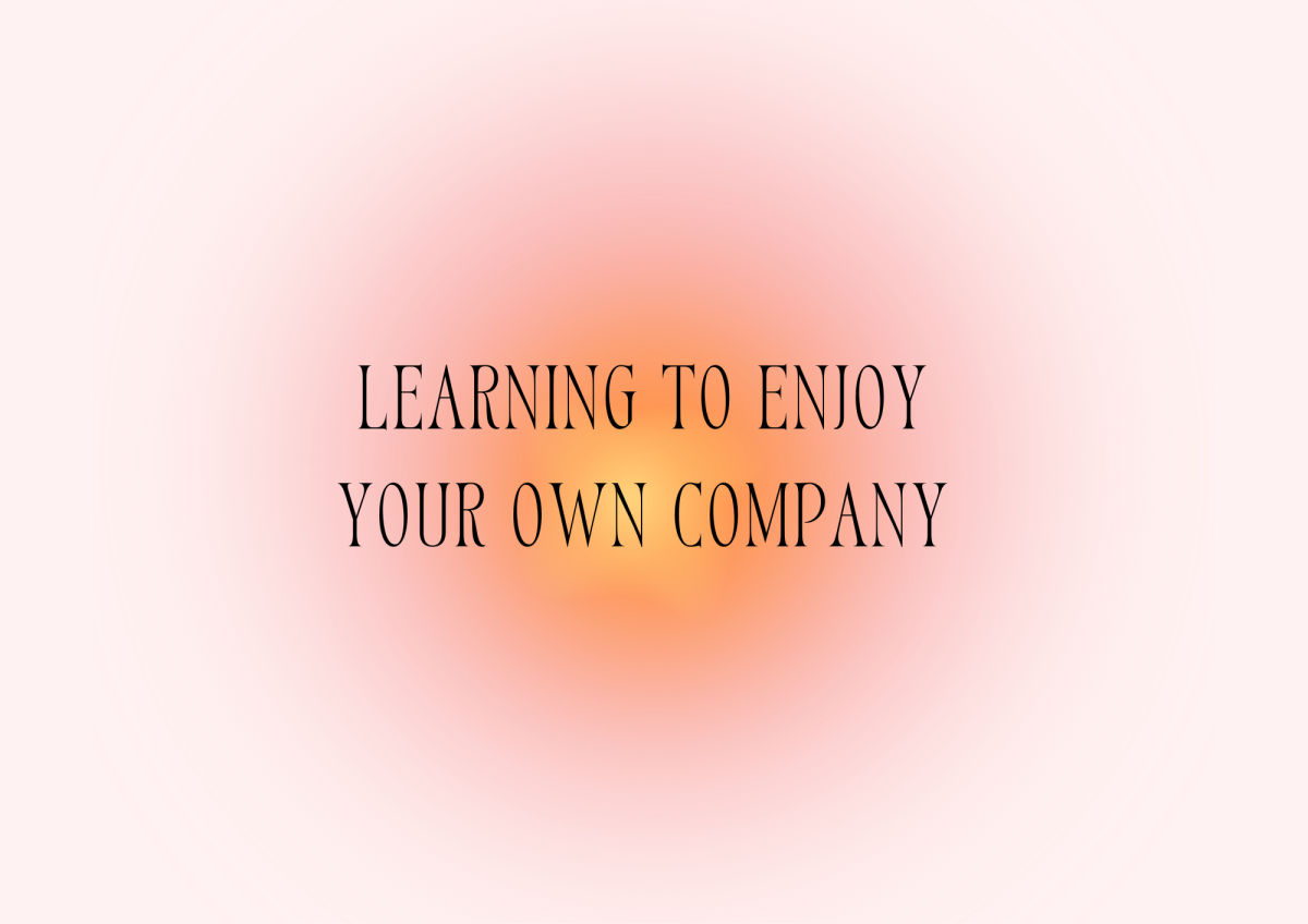 Learning to Enjoy Your Own Company